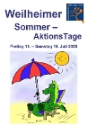 Vorbeischauen  lohnt sich

WEILHEIMER-SOMMER-AKTIONS-TAGE 2025